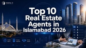 Top 10 Real Estate Agents in Islamabad 2026